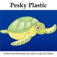 Pesky Plastic 0989336417 Book Cover