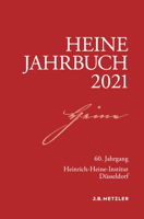 Heine-Jahrbuch 2021 3662641690 Book Cover