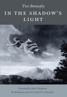 In the Shadow's Light 0226064484 Book Cover