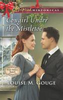 Cowgirl Under the Mistletoe 0373283873 Book Cover