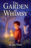 The Garden Of Whimsy B0FX5YGWPT Book Cover