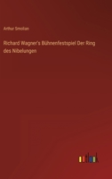 Richard Wagner's Bühnenfestspiel Der Ring des Nibelungen 336860659X Book Cover