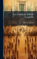 La Familia Drug Cartel 1025101561 Book Cover