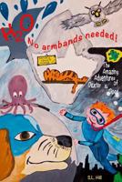 The Amazing Adventures of Dexter and Dood - H20, no armbands needed! 0993151906 Book Cover