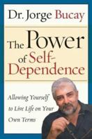 El camino de la autodependencia 0060563613 Book Cover