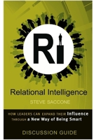 Relational Intelligence: Discussion Guide 0557121507 Book Cover