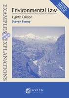 Environmental Law: Examples & Explanations 0735563128 Book Cover