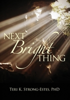 Next Bright Thing 1500773131 Book Cover