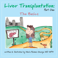 Liver Transplantation: Volume 1: The Basics 1009546376 Book Cover