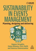 Sustainability in Events Management: Planning, Designing and Delivering 1398623539 Book Cover
