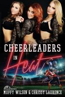 Cheerleaders in Heat 1517209706 Book Cover