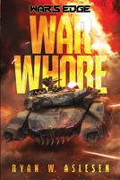 War Whore: A War’s Edge Standalone Novel (Berserkers) B0CRKH4B58 Book Cover