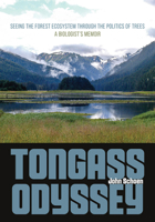 Tongass Odyssey 1602234264 Book Cover