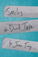 Smiles & Duct Tape 1944193693 Book Cover