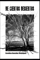 De ciertos desiertos B08F65S8G9 Book Cover