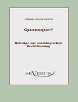 Quousque? Beitrage Zur Soziologischen Rechtfindung 3863470591 Book Cover