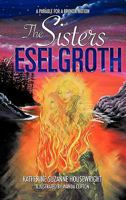 The Sisters of Eselgroth 1613794894 Book Cover