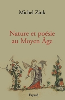 Nature Et Poesie Au Moyen Age 2213628823 Book Cover
