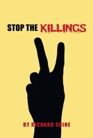 Stop the Killing 1665558156 Book Cover