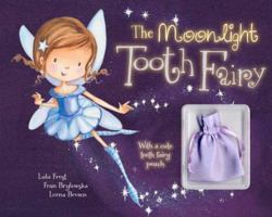 The Moonlight Tooth Fairy 144549891X Book Cover