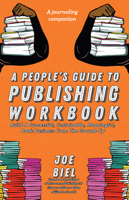 A People's Guide to Publishing Workbook 1621066681 Book Cover