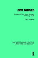 Sex Guides: Books and Films about Sexuality for Young Adults 0415788927 Book Cover