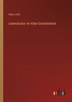 Lebenskultur Im Alten Griechenland 3368256580 Book Cover