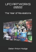 UFO ARTWORKS 2022: The Year of Revelations (UFO Artworks Fanfic Collages) B0BH2DQZHT Book Cover