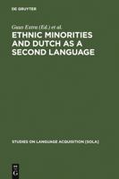 Ethnic Minorities and Dutch As a Second Language 3110132915 Book Cover