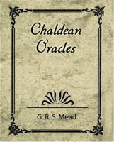 The Chaldaean Oracles 1514156970 Book Cover