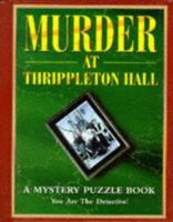 Murder at Thrippleton Hall 1899712496 Book Cover