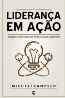 Liderança em Ação: Inovação e Eficiência em Infraestrutura Corporativa (Portuguese Edition) B0DQDNSXYC Book Cover