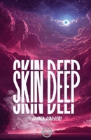Skin deep (Sotto pelle) (Italian Edition) B0D2QZV2ZC Book Cover