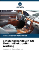 Schulungshandbuch Kfz-Elektrik/Elektronik-Wartung (German Edition) 6139931258 Book Cover