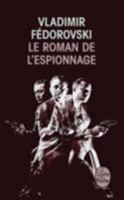 Le Roman de L'Espionnage 2253173568 Book Cover