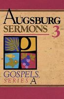 Augsburg Sermons 3a Gospels 0806626186 Book Cover