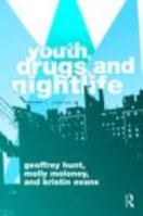 Youth, Drugs, and Nightlife 0415374731 Book Cover