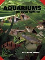 Aquariums for Your New Pet (As a New Pet) 0866226249 Book Cover