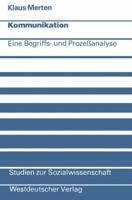 Kommunikation: Eine Begriffs- Und Prozessanalyse 3663017060 Book Cover