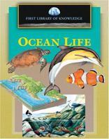 First Library of Knowledge - Ocean Life 141030342X Book Cover