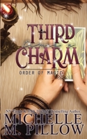 Third Time's a Charm: A Paranormal Women’s Fiction Romance Novel 1625012454 Book Cover