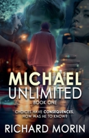 Michael, Unlimited. B0G341DGY6 Book Cover