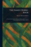 The Handy Horse-book 1023536323 Book Cover
