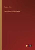 The Federal Government 3368134345 Book Cover