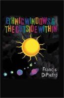 Ethnic Windows & the Outside Within 0595180973 Book Cover