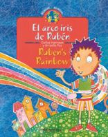 Ruben's Rainbow / el arco iris de Ruben 9583014621 Book Cover