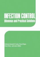 Infection Control: Dilemmas and Practical Solutions 1468457268 Book Cover