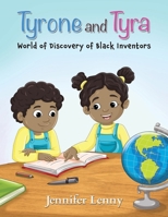 Tyrone and Tyra 1835381308 Book Cover