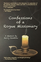 Confessions of a Rogue Missionary B08DBYPYL8 Book Cover