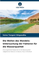 Die Wellen des Wandels: Untersuchung der Faktoren für die Wasserqualität (German Edition) 6208293421 Book Cover